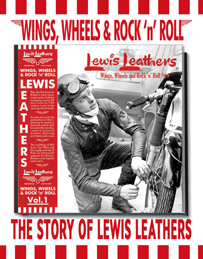 Lewis Leathers Wings, Wheels and Rock 'n' Roll Book