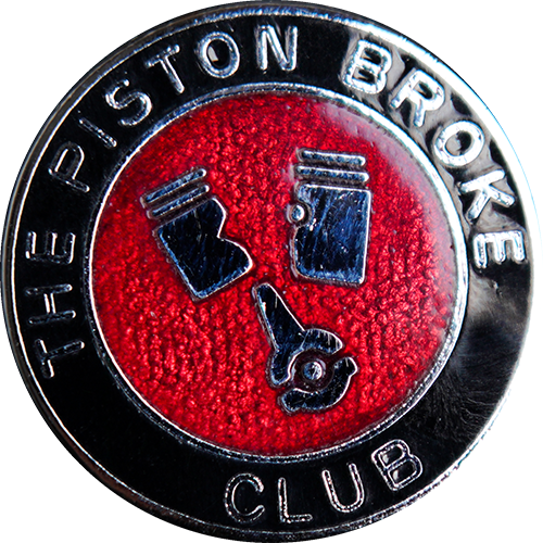 The Piston Broke Club Badge