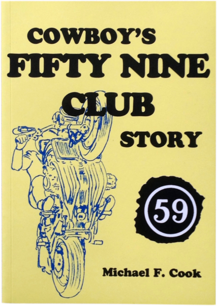 COWBOY'S FIFTY NINE CLUB STORY