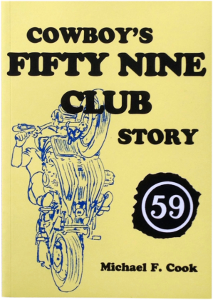 COWBOY'S FIFTY NINE CLUB STORY
